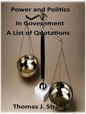 cover image of Power and Politics in Government (A List of Quotations)